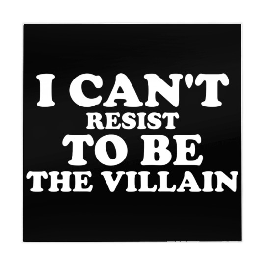 I Cant Resist To Be The Villain Supervillain Lover Mahjong Mats