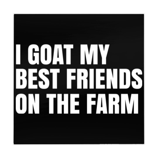 I Goat My Best Friends On The Farm Mahjong Mats