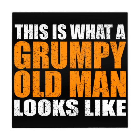 This Is W A Grumpy Old Looks Like Age Sarcasm Mahjong Mats