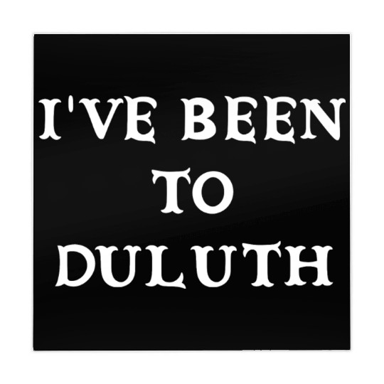 I ve Been To Duluth The Great Outdoors John Candy Mahjong Mats