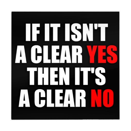 If It Isn t A Clear Yes Then It s A Clear No Mahjong Mats