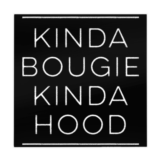 Kinda Bougie Kinda Hood Boujee Mahjong Mats