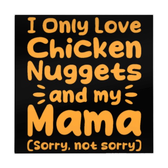 I Only Love Chicken Nuggets And My Mama Mahjong Mats