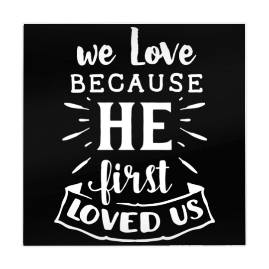 We Love Becouse He First Loved Us Cute Family Idea Mahjong Mats