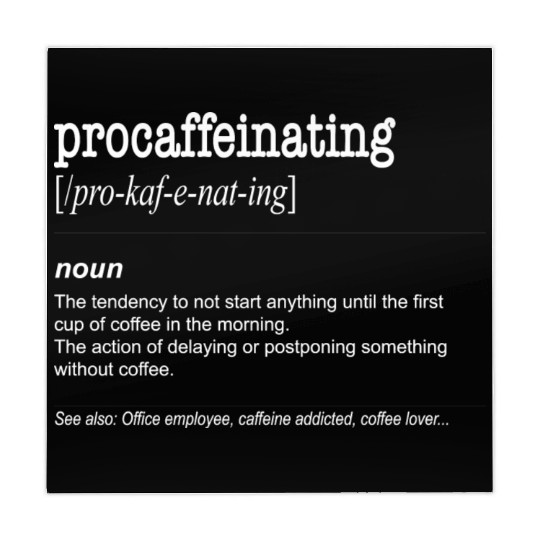 Procaffeinating Funny Coffee Lover Caffeine Mahjong Mats