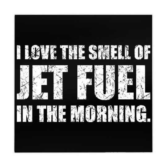 I Love The Smell Of Jet Fuel In The Morning Funny Mahjong Mats
