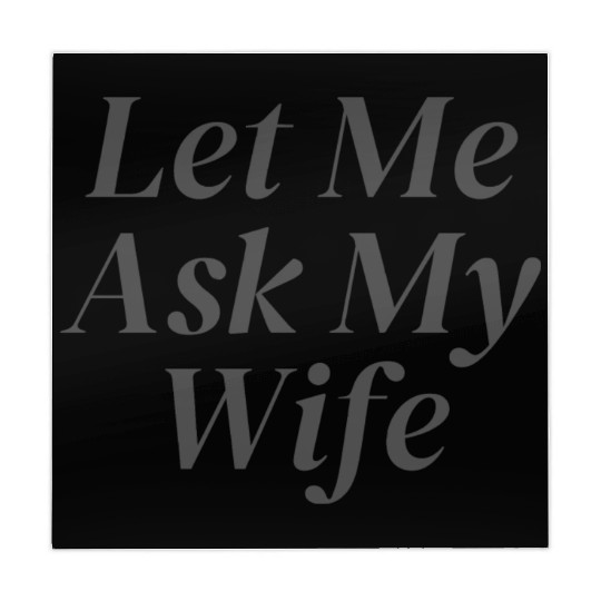 Let Me Ask My Wife Mahjong Mats