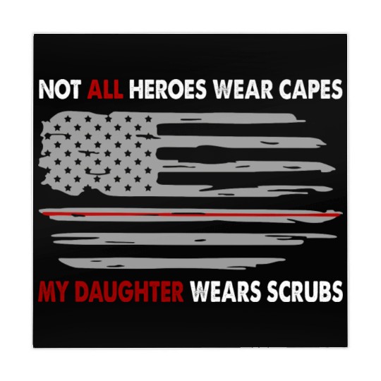 Nurses Not All Heroes Wear Capes My Daughter Wears Mahjong Mats