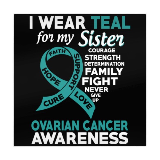 I Wear Teal For My Sister Ovarian Cancer Awareness Mahjong Mats