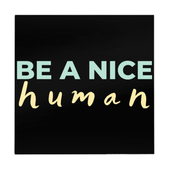 Be A Nice Human Light Colors Mahjong Mats