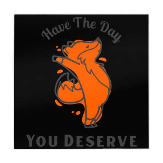 Have The Day You Deserve, red fox, animal Mahjong Mats