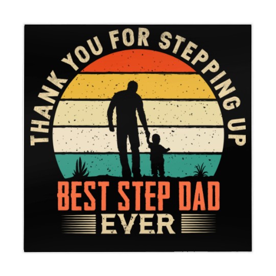 Thank You For Stepping Up Best Step Dad Ever Mahjong Mats