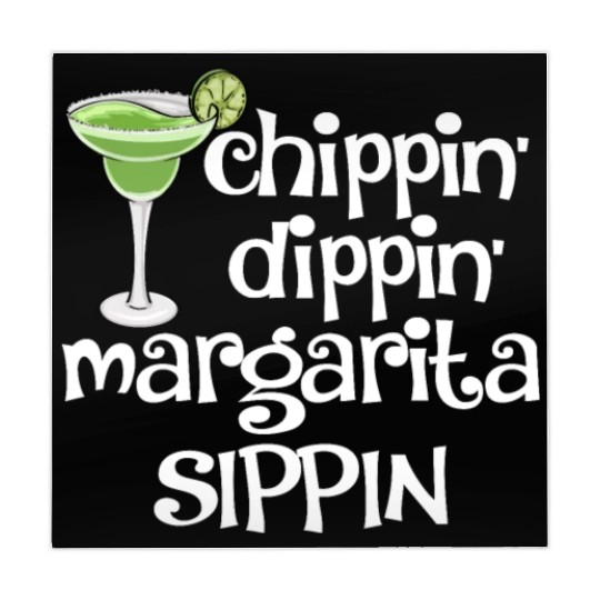 Chippin Dippin Margarita Sippin Mahjong Mats