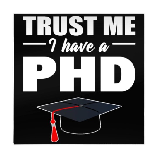 Trust Me I Have A PhD Doctor Of Philosophy Mahjong Mats