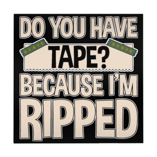 Do You Have Tape Because I'm Ripped 2 Mahjong Mats