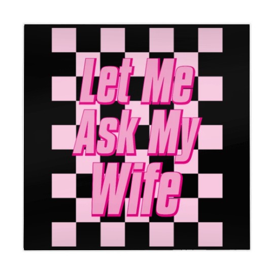 Let Me Ask My Wife Mahjong Mats