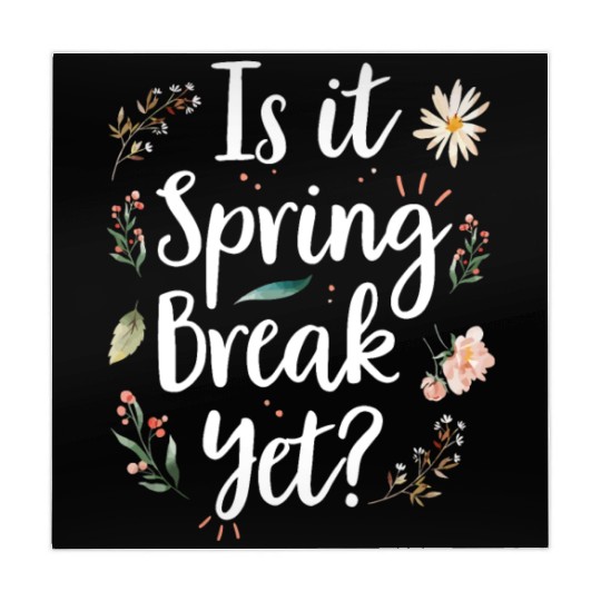 Is It Spring Break Yet Funny Spring Teacher Mahjong Mats