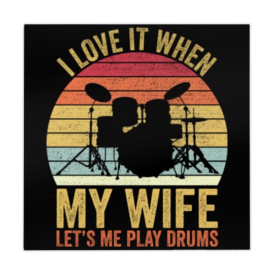 I Love It When My Wife Let s Me Play Drums Mahjong Mats