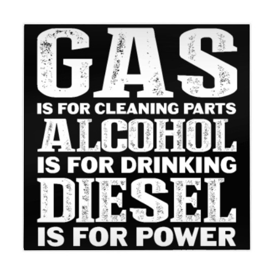Gas Is For Cleaning Parts Alcohol Drinking Diesel Mahjong Mats