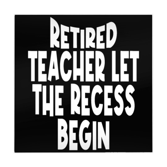 Retired Teacher Queen The Recess Begins Mahjong Mats