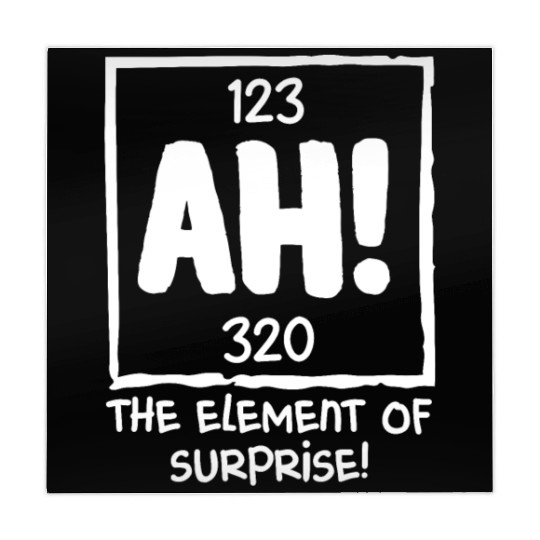 Ah The Element of Surprise Chemistry Science Humor Mahjong Mats