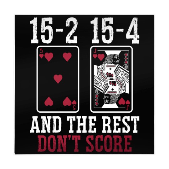 Cribbage 15-2 15-4 And The Rest Loves Board Game Mahjong Mats