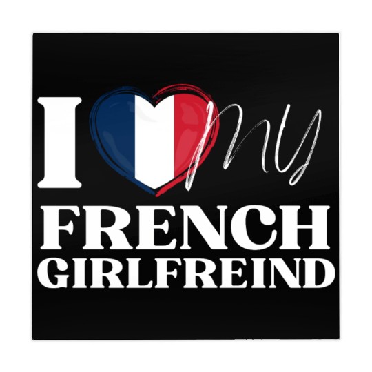 I Love My French Girlfriend Multi Nationality Shir Mahjong Mats