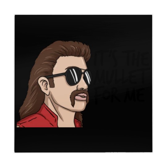 It's The Mullet For Me Mullet Redneck Men's Mullet Mahjong Mats