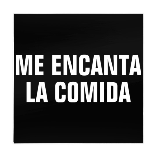 Me Encanta La Comida I Love Food In Spanish Mahjong Mats