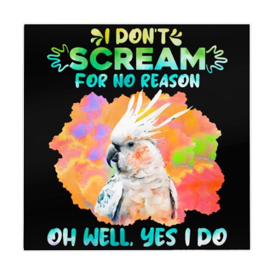 Cockatoos I don't Scream for no Reason Parrot love Mahjong Mats