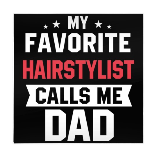 My Favorite Hairstylist Calls Me Dad Mahjong Mats