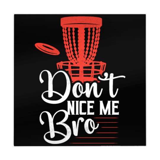Don't Nice Me Bro Disc Golf Frisbee Mahjong Mats