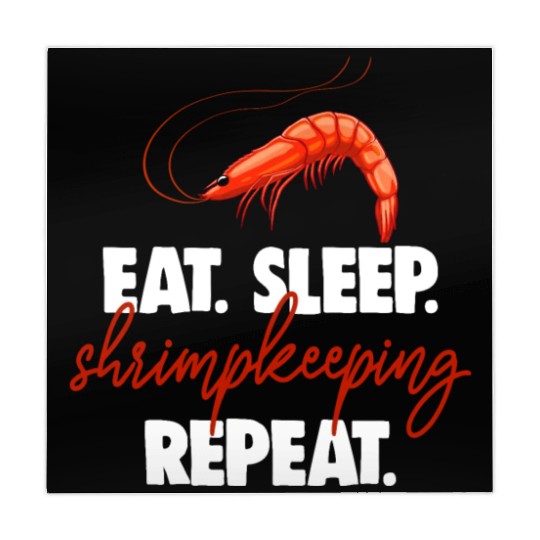 Eat Sleep shrimp Keeping Repeat Mahjong Mats