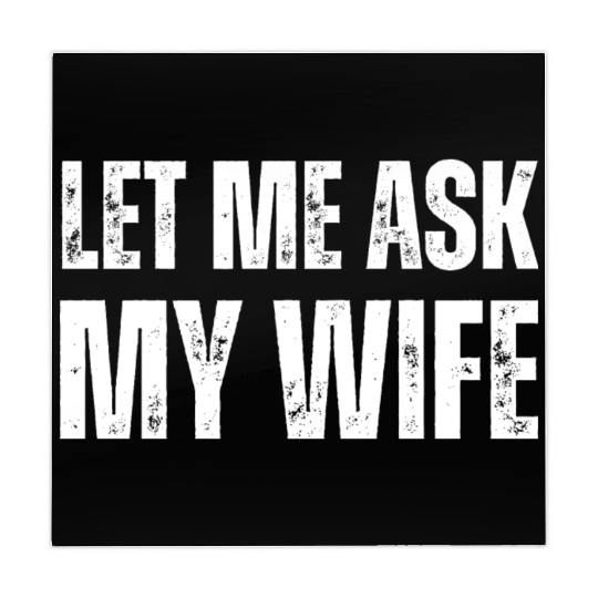 Let Me Ask My Wife Mahjong Mats