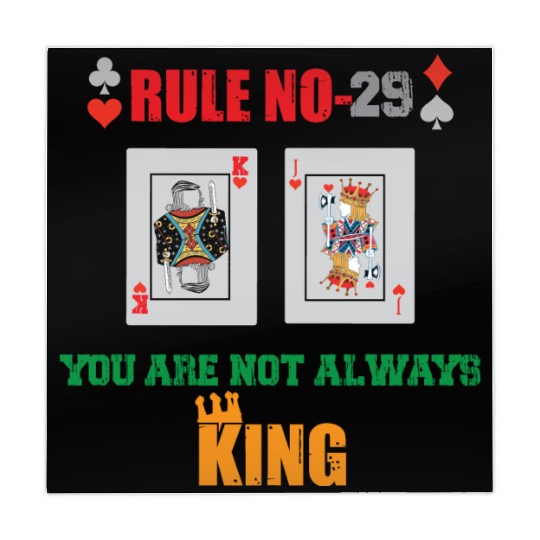 You Are Not Always King-Playing Card Mahjong Mats