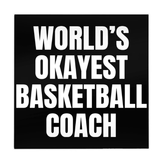 World s Okayest Basketball Coach Mahjong Mats