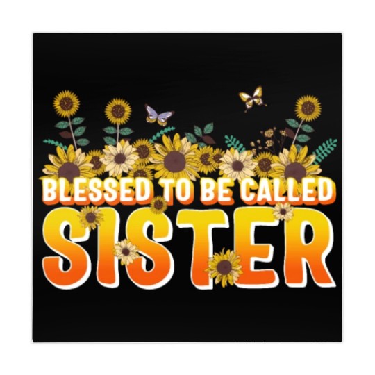 Sisterhood Mahjong Mats, Blessed To Be Called Sister