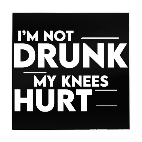 I'm Not Drunk My Knees Hurt 2 Mahjong Mats