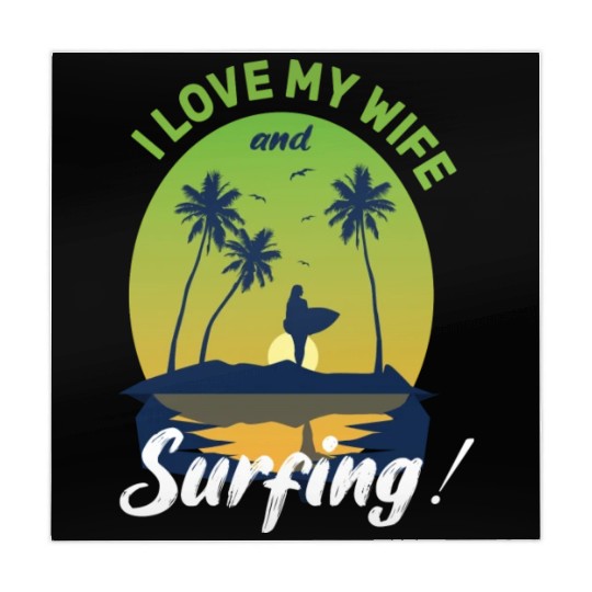 I Love My Wife And Surfing Mahjong Mats