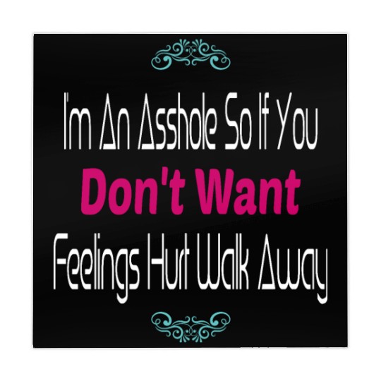 I m An Asshole So If You Don t Want Feelings Mahjong Mats