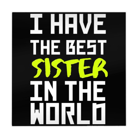 i have the best sister in the world yellow Mahjong Mats