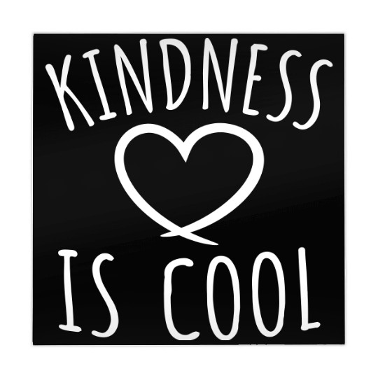 Kindness Is Cool Be A Nice Human Love Motivation Mahjong Mats