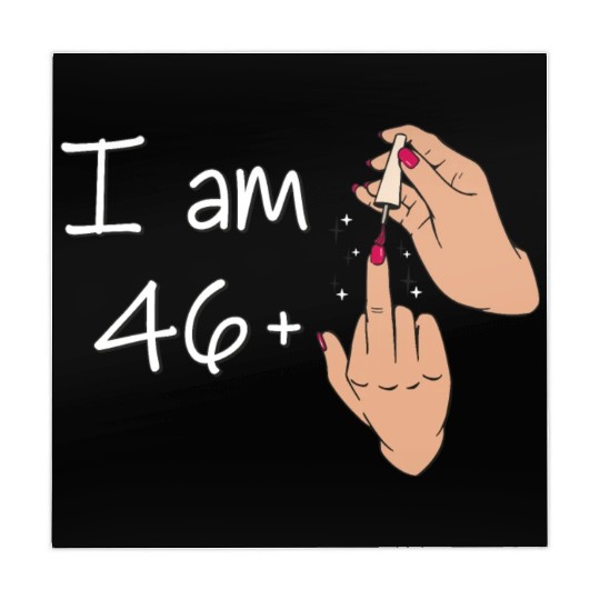 I Am 46 + 1 Middle Finger Mahjong Mats I Am 46 Plus,
