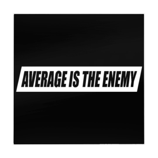 Average Is The Enemy Training Workout Running Gym Mahjong Mats