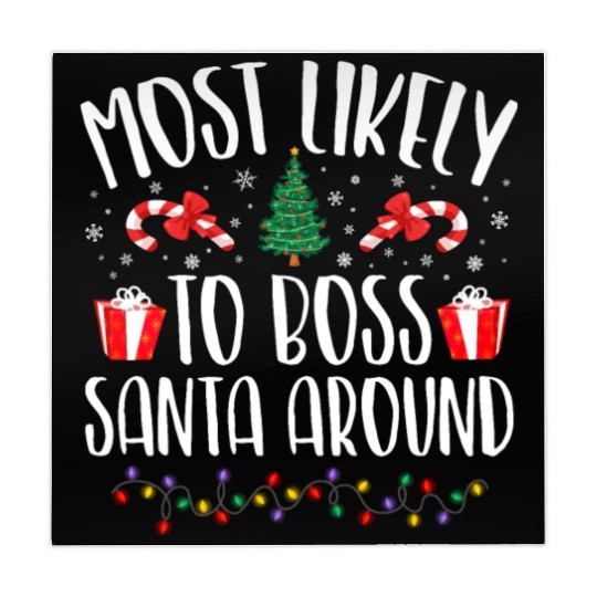 Most Likely To Boss Santa Around Christmas Family Mahjong Mats