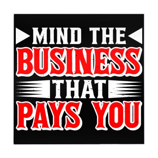 Mind The Business That Pays You 39 Mahjong Mats