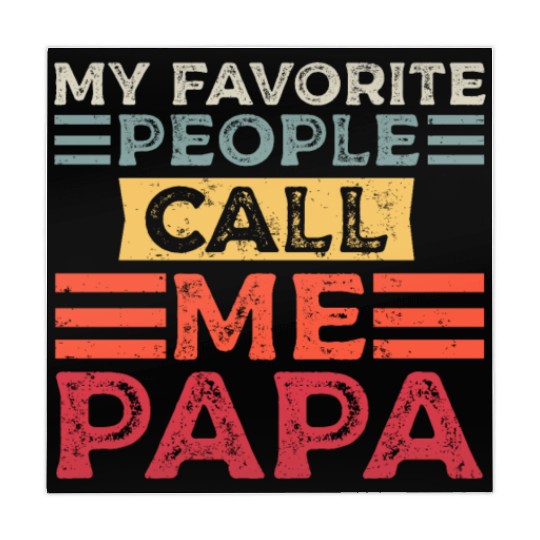 My Favorite People Call Me Papa Funny Dad Mahjong Mats