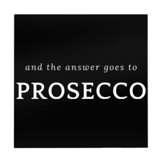 And The Answer Goes To Prosecco Champagne Italian Mahjong Mats