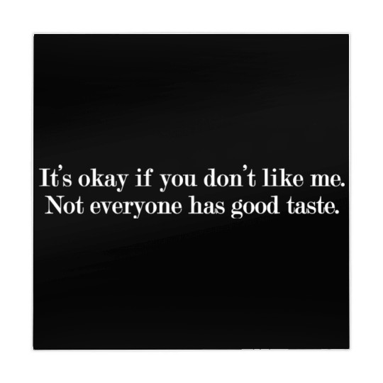 Snarky Not Everyone has Good Taste Mahjong Mats