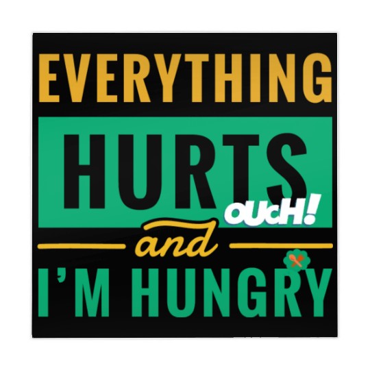Everything Hurts And I Am Hungry Funny Gym Fitness Mahjong Mats